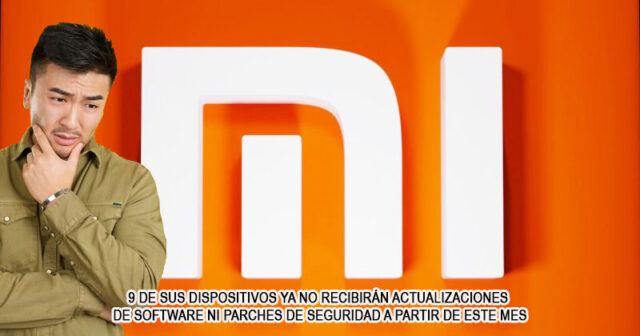 Estos 9 teléfonos Xiaomi han llegado al final de su ciclo de vida