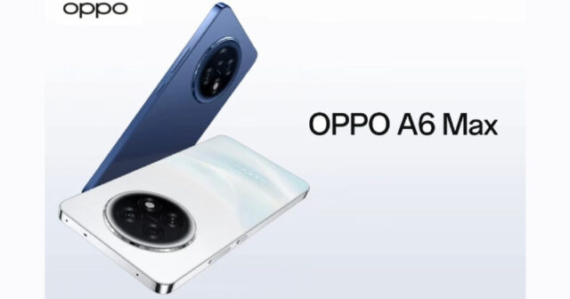 Oppo A6 Max es lanzado en China de forma discreta