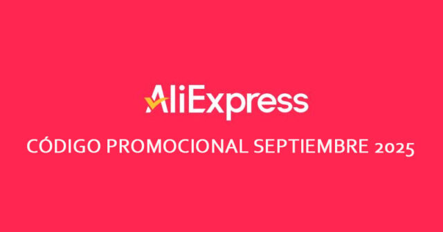 Código Promocional AliExpress Septiembre 2025