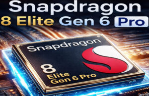 Snapdragon 8 Elite Gen 6 Pro: el próximo nivel en smartphones “Ultra”