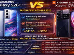 Samsung Galaxy S26+ Vs Xiaomi 17 Pro: ¿cuál es el mejor flagship del 2026? Samsung Galaxy S26+ Vs Xiaomi 17 Pro: ¿cuál es el mejor flagship del 2026?